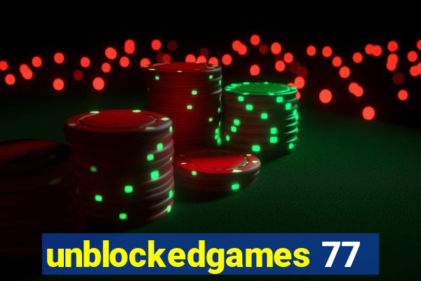 unblockedgames 77