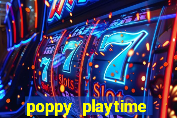 poppy playtime chapter 3 beta
