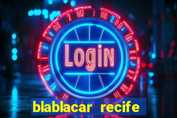 blablacar recife porto de galinhas