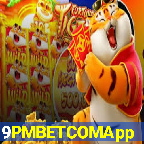 9PMBETCOMApp