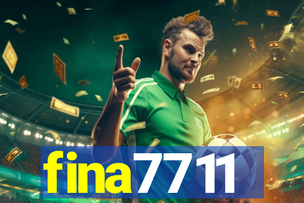 fina7711