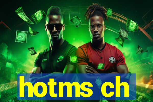 hotms ch