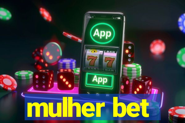 mulher bet