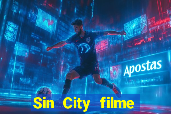 Sin City filme completo dublado download