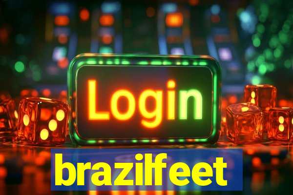 brazilfeet