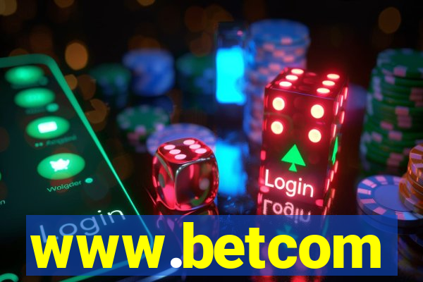 www.betcom
