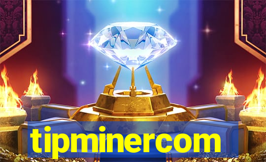 tipminercom