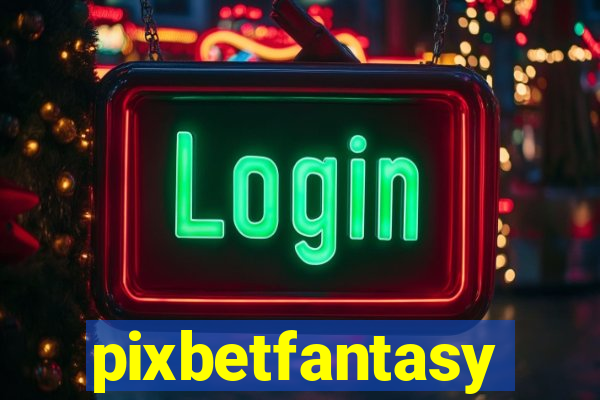 pixbetfantasy