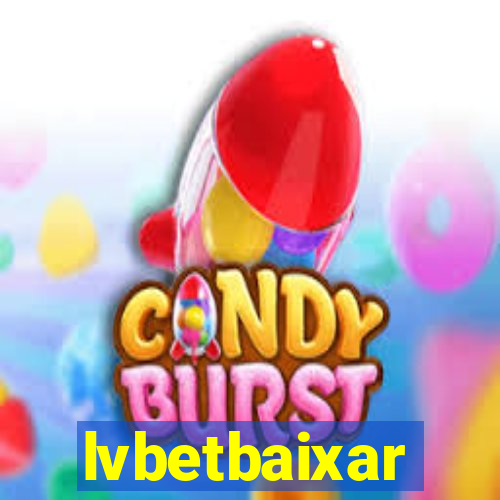 lvbetbaixar