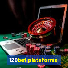 120bet plataforma
