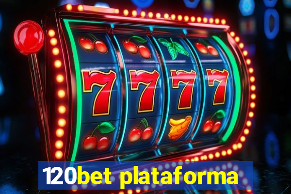 120bet plataforma