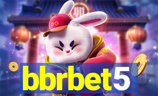 bbrbet5