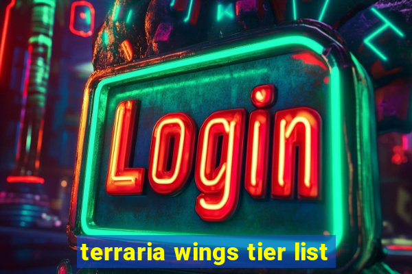 terraria wings tier list