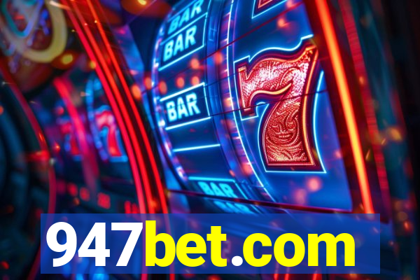 947bet.com