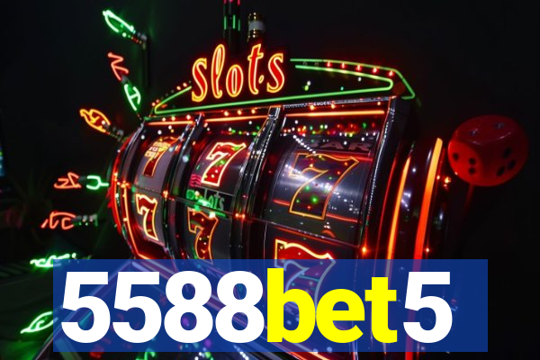 5588bet5