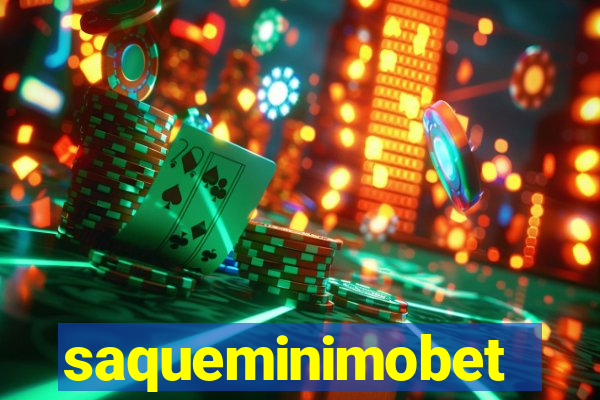 saqueminimobet