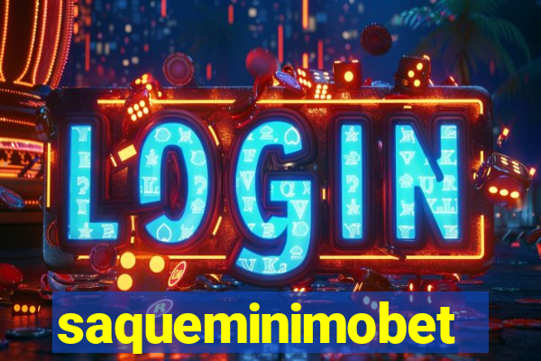 saqueminimobet