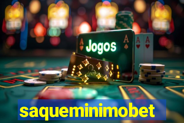 saqueminimobet