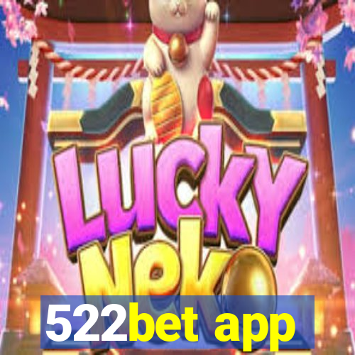 522bet app