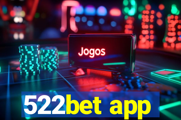 522bet app