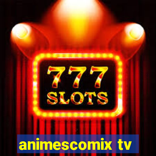 animescomix tv