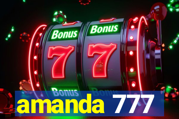 amanda 777