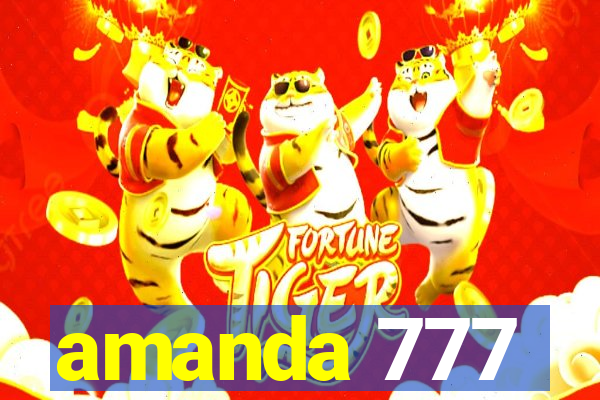 amanda 777