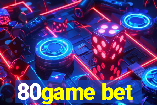 80game bet