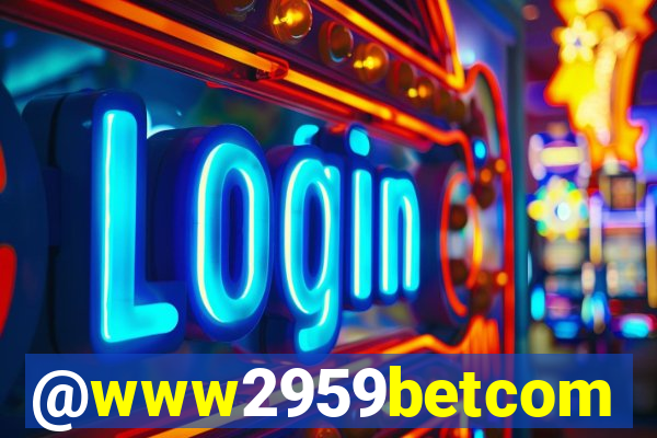 @www2959betcom