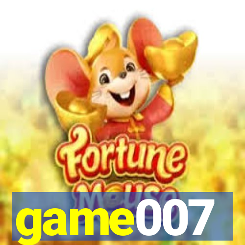 game007