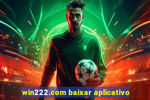 win222.com baixar aplicativo