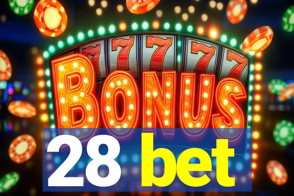 28 bet