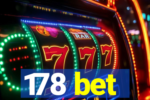 178 bet