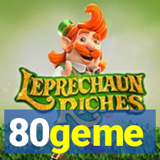 80geme
