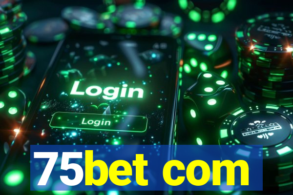 75bet com