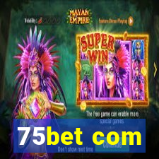 75bet com