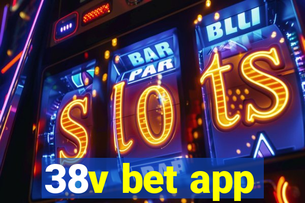 38v bet app