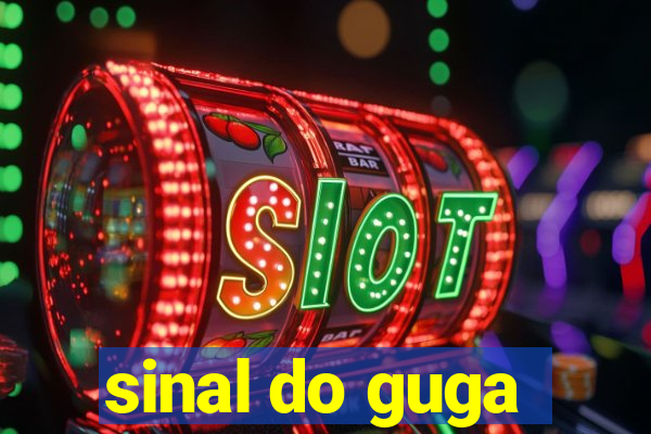 sinal do guga