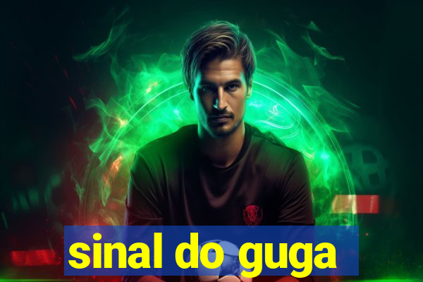 sinal do guga