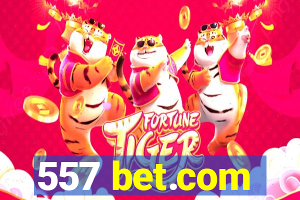 557 bet.com