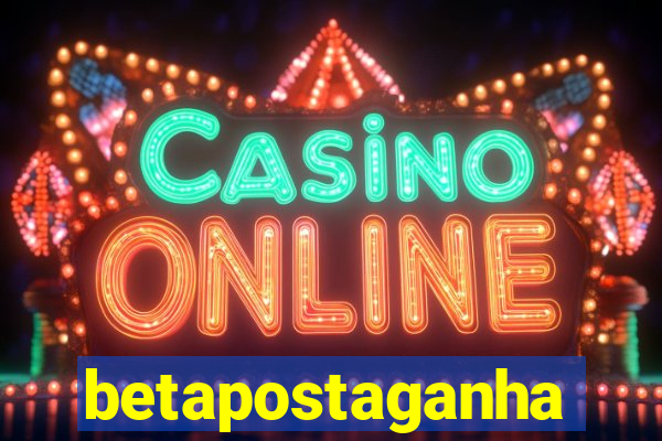betapostaganha