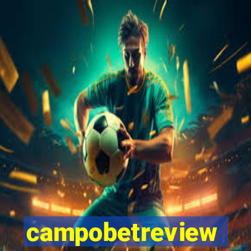 campobetreview