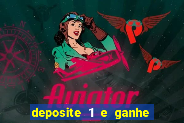 deposite 1 e ganhe 10 no fortune tiger