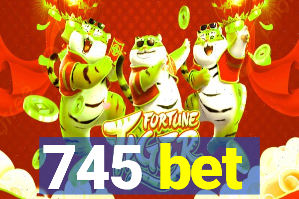 745 bet