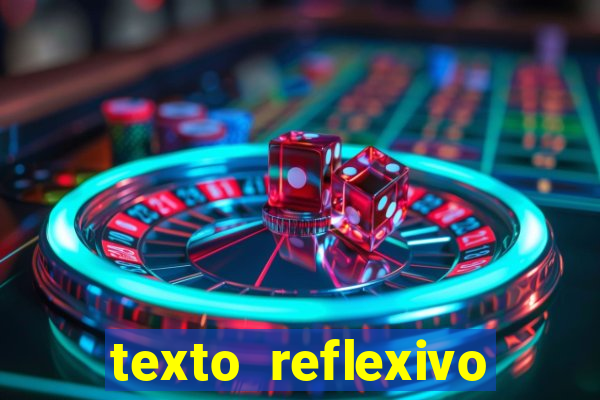 texto reflexivo sobre plantar e colher