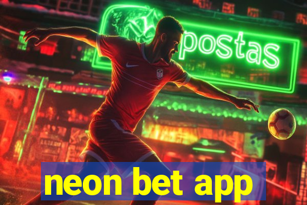 neon bet app