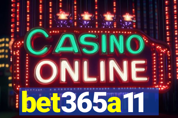 bet365a11