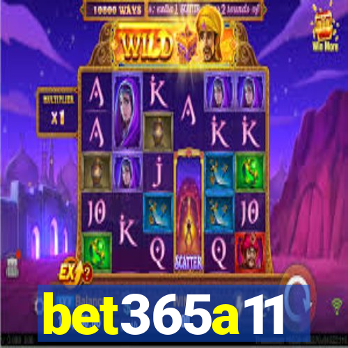 bet365a11