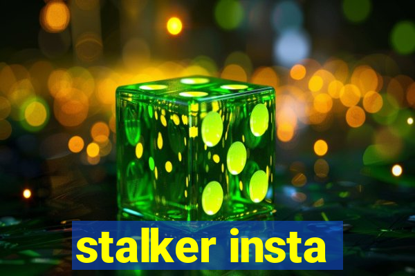 stalker insta