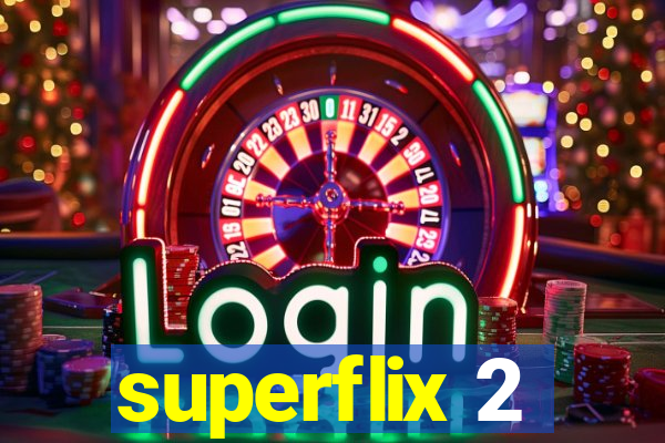 superflix 2
